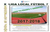 CARTEL LIGA LOCAL F7 2017-2018 - Paracuellos de Jarama · 2017-05-29 · 1 X LIGA LOCAL FÚTBOL 7 2017-2018 BASES DE COMPETICIÓN 1) Se utilizará un reglamento adaptado de fútbol