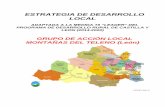 ESTRATEGIA DE DESARROLLO LOCAL · 2016-09-15 · ANTECEDENTES El Grupo de Acción Local promotor de esta Estrategia de Desarrollo es la Asociación Montañas del Teleno (G-24296485).