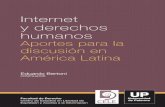 Internet y derechos humanos - Global Partners Digital · 2019-07-16 · materia de Internet en América Latina, basadas en principios de derechos humanos, surgen de una Declaración