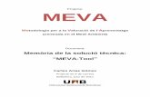 Projecte “MEVA”, memòria de la solució tècnica · Projecte “MEVA”, memòria de la solució tècnica Pàgina 7 de 62 1. Introducció La metodologia MEVA (Metodologia per