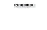 Transgén cosi - observatorio-omg.org · Divergencia de enfoques entre agroecología y transgénicos / 99 Ramón Montano Martínez Maíz transgénico cubano: ¿Y la sostenibilidad?