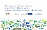 Axudas e Programas da Unión Europea para moz@s emprendedoresfundaciongaliciaeuropa.eu/...e_programas...ue_para_mozos_emprend… · Axudas e Programas da Unión Europea para moz@s