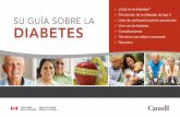 b ¿Qué es la diabetes? b Prevención de la diabetes de tipo ... · Living with Type 1 Diabetes: Vivir con la diabetes de tipo 1 plantea retos a todos los miembros de la familia