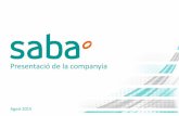 Presentació de la companyia - Saba · transformaciÓ comercial: estacions ferroviaries i aeroports grans comptes: adif, renfe i aena ... lisboa. rsc. 25 bamsa : proposta de saba
