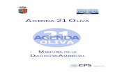 AGENDA 21 OLIVA · Agenda 21 Oliva - Memoria de la Diagnosis Ambiental MEMORIA DE LA DIAGNOSIS APT-51 Pág. 3 de 22 depresión económica por la pérdida de atractivo y abandono,
