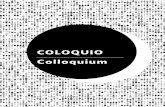 COLOQUIO Colloquium - CULTURA · COLOQUIO / Colloquium CONSTRUYENDO PUENTES, CRUZANDO FRONTERAS BUILDING BRIDGES, CROSSING BORDERS SÁbaDO / Saturday 27 MarteS / Tuesday 30 Conferencia