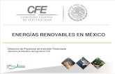 ENERGÍAS RENOVABLES EN MÉXICOacademiapa  · PDF file Eficiencia Energética Energías renovables. I.- CONTEXTO GLOBAL. I.- CONTEXTO GLOBAL Participación de las Energías Renovables