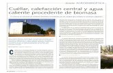 Cuéllar, calefacción central y agua caliente procedente de biomasa · 2009-01-23 · La central de biomasa de Cuéllar ha satisfecho los objetivos iniciales planteados de índole