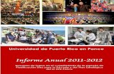 U P R P O PLANIFICACIÓN Y · 2016-07-19 · Informe Anual UPR- Ponce 2011-2012 1 INTRODUCCIÓN Este Informe Anual de Avalúo Institucional, preparado por la Oficina de Planificación