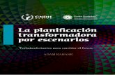 OM PLANIFICACION TRANSFORMADORA copia.pdf 1 6/29/18 … · 2019-05-17 · OM PLANIFICACION TRANSFORMADORA copia.pdf 1 6/29/18 2:05 PM. La planificación transformadora por escenarios