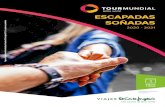 ESCAPADAS SOÑADAS - Viajes el Corte Ingles · 2020-01-30 · Reserva tu viaje del Touroperador Tourmundial en Viajes El Corte Inglés y disfruta de las ventajas de viajar con la