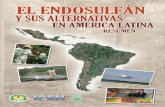 El Endosulfán y sus Alternativas en América Latina Resumen · ofrecida en este resumen, y que por razones de espacio se omitió en gran medida. De igual forma, en el reporte original