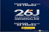 26J - Dossier Prensa Elecciones Generales 2016 · La votación se desarrollará entre las 9 de la mañana y las 8 de la tarde en las 57.526 mesas electorales instaladas en los 22.953