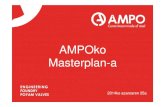 AMPOko Masterplan-a · hezkuntza ekonomia efizientzia - teknologia. hezkuntza. hezkuntza. hezkuntza. ekonomia. ekonomia. efizientzia - teknologia. efizientzia - teknologia. 2. masterplana: