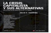 LA CRISIS CAPITALISTA Y SUSbiblioteca.clacso.edu.ar/ar/libros/grupos/jgambina.pdf · 2010-11-03 · nueva interpretación de la crisis actual | 23 Jaime Estay R. G-20 vs. G-192: agendas