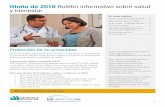Otoño de 2018 Boletín informativo sobre salud y bienestar · 2020-05-19 · Siga estos consejos para ayudar a prevenir la gripe: • Recibir la vacuna contra la gripe. ¡No tiene