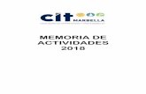 MEMORIA DE ACTIVIDADES 2018 Actividades 2018.pdf · Memoria de Actividades, Centro de Iniciativas Turísticas de Marbella 2016 4 IT Marbella organizó ^Un encuentro de Primera, Networking