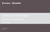 La transformación digital...La transformación digital Desafíos del sector bancario colombiano ASAMBLEA XXXII DE ANIF Hacia donde va la Banca Banca Fintech Nuevos Actores de Otros