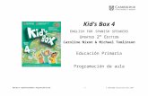 Kid’s Box 3€¦  · Web viewExtra activity 2: Word race. EO. EE. EE GG. P. Ind CL. CL. CL Papel grande con frases do TB (preparar) Unidade 1: Back to school. Sesión 4, PB e AB