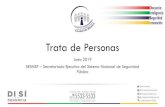 Trata de Personas...2020/06/12  · Trata de personas Fuente: Consejo Ciudadano para la Seguridad y Justicia de la Ciudad de México. Incidencia de reportes totales Enero 2013 –