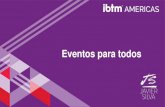 Eventos para todos - IBTM Americas · Eventos para todos. Eventos accesibles eventos para todos. Exclusión Iguales | Diferentes. No sólo es dejar entrar es dar la Bienvenida Exclusión