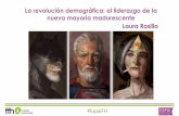 La revolución demográfica: el liderazgo de la nueva mayoría … · 2019-03-26 · Edad media de la población ocupada en España 1. Factores demográficos y sociales: la era de