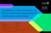 Las Marcas de Gran Consumo y las Marcas de Servicios ... · nueva estrategia y posicionamiento para la marca Argentaria. En BBVA en enero de 2000 se incorpora al Área de Comunicación