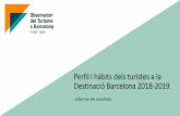 Perfil i hàbits dels turistes a la Destinació Barcelona ... · Perfil i hàbits dels turistes a la Destinació Barcelona 2018-2019. Informe de resultats 6 perfils de xarxes social