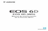 EOS 6D (WG) - gdlp01.c-wss.comgdlp01.c-wss.com/gds/9/0300009249/03/eos6d-wff-im3-es.pdf · EOS 6D (WG) Manual de instrucciones de la función Wi-Fi. 2 Las funciones de red LAN inalámbrica