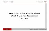 Incidencia Delictiva Del Fuero Común 2014secretariadoejecutivosnsp.gob.mx/work/models/... · a bancos 10 14 16 16 17 14 16 13 25 15 18 0 174 ... con arma blanca 15 15 23 23 16 20