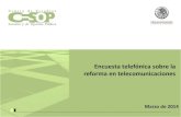 reforma en telecomunicaciones · • En el marco de la discusión de las leyes secundarias de la llamada Reforma de Telecomunicaciones, el Cesop ha realizado un estudio para revisar