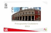 Presupuesto Ciudadano 2013 - Aguascalientes · Desarrollo Municipal 2011 – 2013, en el cual se establecen las demandas prioritarias de la población. El H. Ayuntamiento de Aguascalientes,