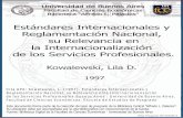 Estándares Internacionales y Reglamentación Nacional, su ...157.92.136.59/download/tpos/1502-0612_KowalewskiLD.pdf · Estándares Internacionales y Reglamentación Nacional,