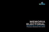 MEMORIA ELECTORAL - IEE Sonora · La reforma de 2014 transformó de manera integral el régimen político-electoral mexicano para establecerlo como un conjunto de instituciones y