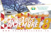 Programa Socio-Cultural ACTIVIDADES DICIEMBRE 2018 · Francisco M. Atta Pérez. PROGRAMACIÓN DE NAVIDAD Viernes, 7 de diciembre Inauguración del Encendido de Navidad y Belén Municipal