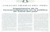 Importancia de la farmacovigilancia en lapolitica de salud ...repebis.upch.edu.pe/articulos/Dialogo_med/v4n8/a2.pdf · co referencial un Petitorio Nacional de Medicamentos y Drogas.