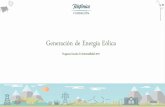 Generación de Energía Eólicatallerdesustentabilidad.ced.cl/.../uploads/Presentacion-Eolica.pdf · Energía Eólica • Es la energía producida por la acción de los vientos. •