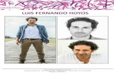 LUIS FERNANDO HOYOS - CF Representaciones · • Commedia dell’Arte SanSago Bejarano / Marco Cendret • Producción de Cine y TV Academia Charlot –Colombia • Arte DramáSco