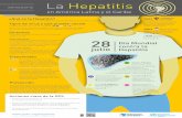 en América Latina y el Caribe - CODAJIC · en América Latina y el Caribe La Hepatitis ¿Qué es la Hepatitis? Síntomas Transmisión Prevención La hepatitis es una inflamación