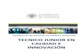 TECNICO JUNIOR EN CALIDAD E INNOVACIÓN · Certificación de personas en calidad e innovación ... nivel internacional basándose en los criterios de competencias establecidos por