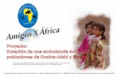 En la imagen, dos niñas del pueblo de Ouzina observan a la ... •Colaborar, con la ASOCIACION OUZINA, en la dotación de una ambulancia 4x4. La ambulancia dará servicio de traslado