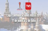 Diapositiva 1 - Televisión Nacional de Chile€¦ · El 17 de Junio se darä el vamos a la copa confederaciones que se Ilevarä a cabo en Rusia, donde Chile se entrentarä a un nuevo