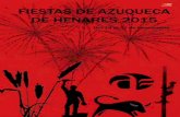 FIESTAS DE AZUQUECA DE HENARES€¦ · compartir tiempo de ocio y diversión con los vuestros y a colaborar en la construcción del futuro de nuestra ... Orden del Desfile de Carrozas