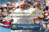 Sinodo 2018 jovenes - sdb.bo 2018 jovenes.pdf · PRESENTACIÓN “Los jóvenes, la fe y el discernimiento vocacional”: es el tema de la XV Asamblea General Ordinaria del Sínodo
