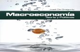 Macroeconomía. · Macroeconomía. Teoría y Políticas 1ra. Edición, 2007 ! Este libro fue publicado y distribuido exclusivamente por Pearson-Educación hasta agosto de 2012.