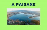 A PAISAXE - edu.xunta.gal PAISAXE.pdf · PAISAXES DE COSTA A costa é o terreo bañado polo mar e nas súas paisaxes hai praias e acantilados. A PROTECCIÓN DAS PAISAXES As persoas