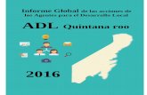 Informe Global de las acciones de los ADL Quintana roo ADL · Informe Global de las acciones de los Agentes para el Desarrollo Local ADL 2016 Página 3 de 13 Firma de Convenio de