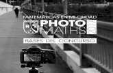 MATEMÁTICAS EN MI CIUDAD - stlouisfrancais.com … · MATEMÁTICAS EN MI CIUDAD BASES DEL CONCURSO DE FOTOGRAFÍA La I Edición del Concurso de Fotografía Matemática se regirá