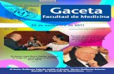 25 de noviembre de 2011 - Facultad de Medicina UNAM · 2011-11-29 · Autónoma de México (UNAM) en el periodo 2011-2015. Semblanza Nació en Saltillo, Coahuila, el 5 de diciembre
