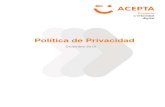 Política de Privacidad - Acepta CHILE · Política de Privacidad 1.0 Página 2 de 14 Politica de Privacidad REVISADO POR: APROBADO POR: ... personales procedemos a informarle de